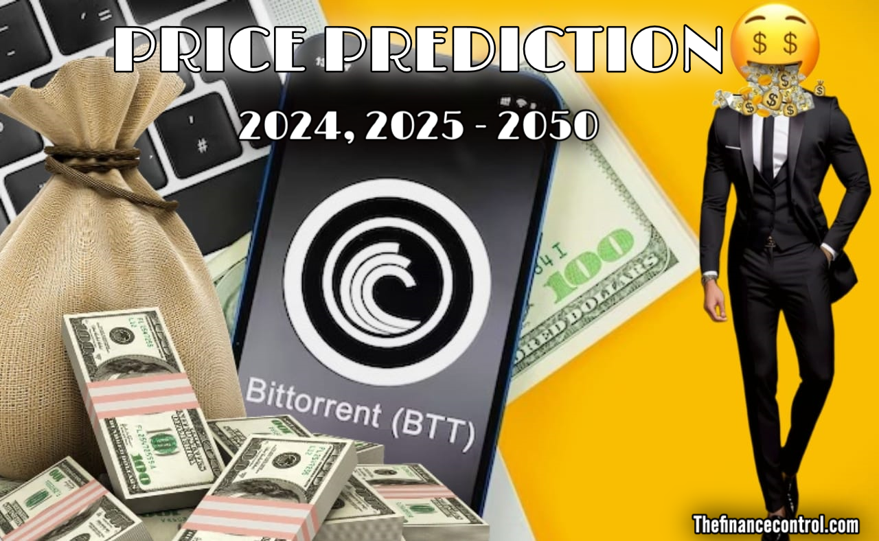 BitTorrent (BTT) Coin Price Prediction 2024, 2025, 2026, 2027, 2028, 2029, 2030, 2031, 2032, 2033, 2040, and 2050